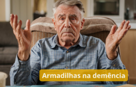 Armadilhas na demência
